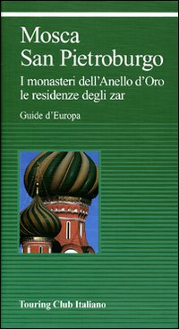 Mosca e San Pietroburgo