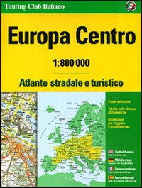 Europa centro. Atlante stradale e turistico 1:800.000
