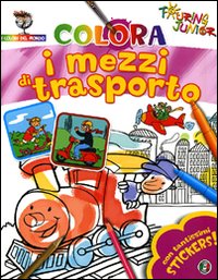 Colora i mezzi di trasporto. Con stickers