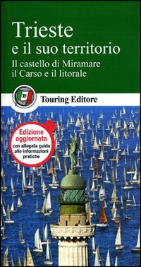 Trieste e il suo territorio