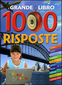 Il grande libro delle 1000 risposte
