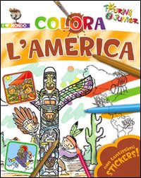 Colora l'America. Con stickers