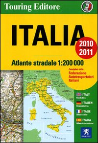 Atlante stradale Italia 1:200.000 2010-2011