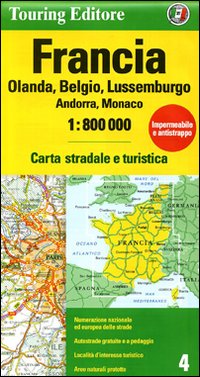 Francia Olanda, Belgio, Lussemburgo Andorra, Monaco 1:800.000