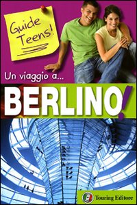 Un viaggio a... Berlino!