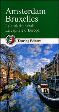 Amsterdam. Bruxelles