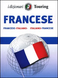 Francese. Italiano-francese, francese-italiano