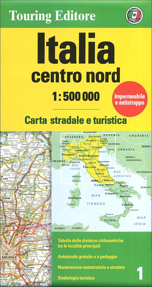 Italia centro nord 1:500.000. Carta stradale e turistica