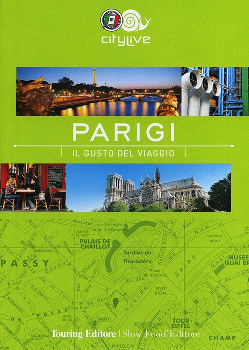 Parigi. Il gusto del viaggio