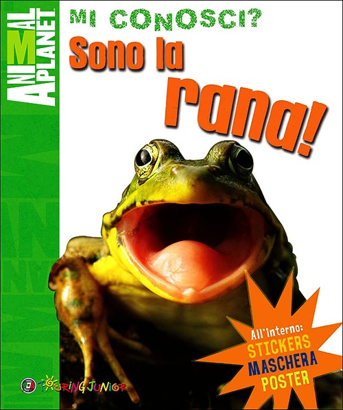 Sono la rana!