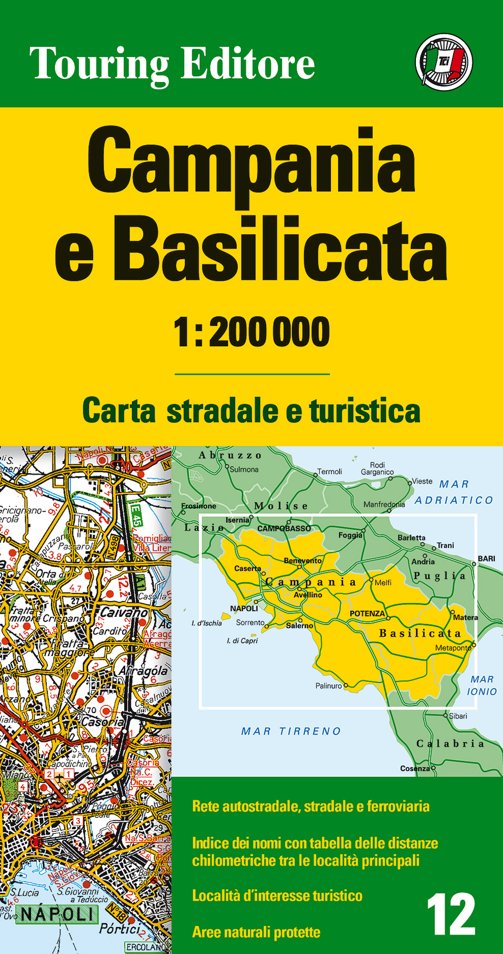 Campania e Basilicata 1:200.000. Carta stradale e turistica