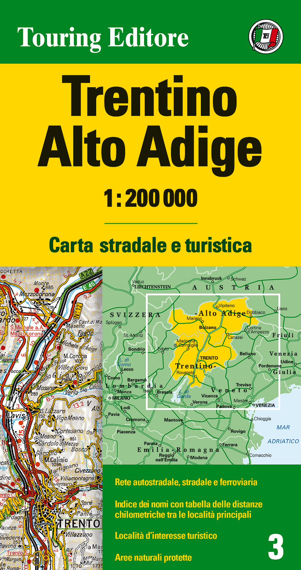 Trentino Alto Adige 1:200.000. Carta stradale e turistica