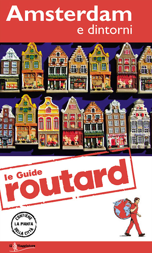 Amsterdam e dintorni. Con cartina