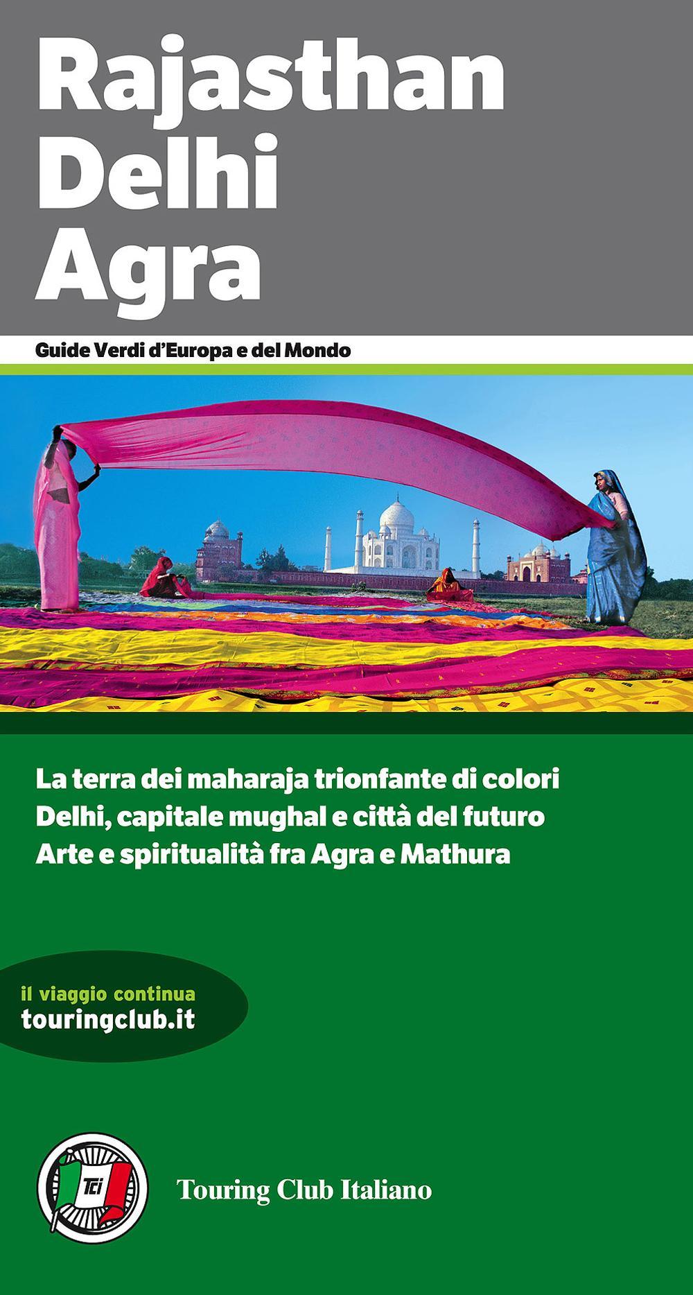 Rajasthan, Delhi, Agra