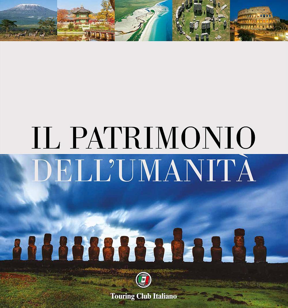 Il patrimonio dell'umanità