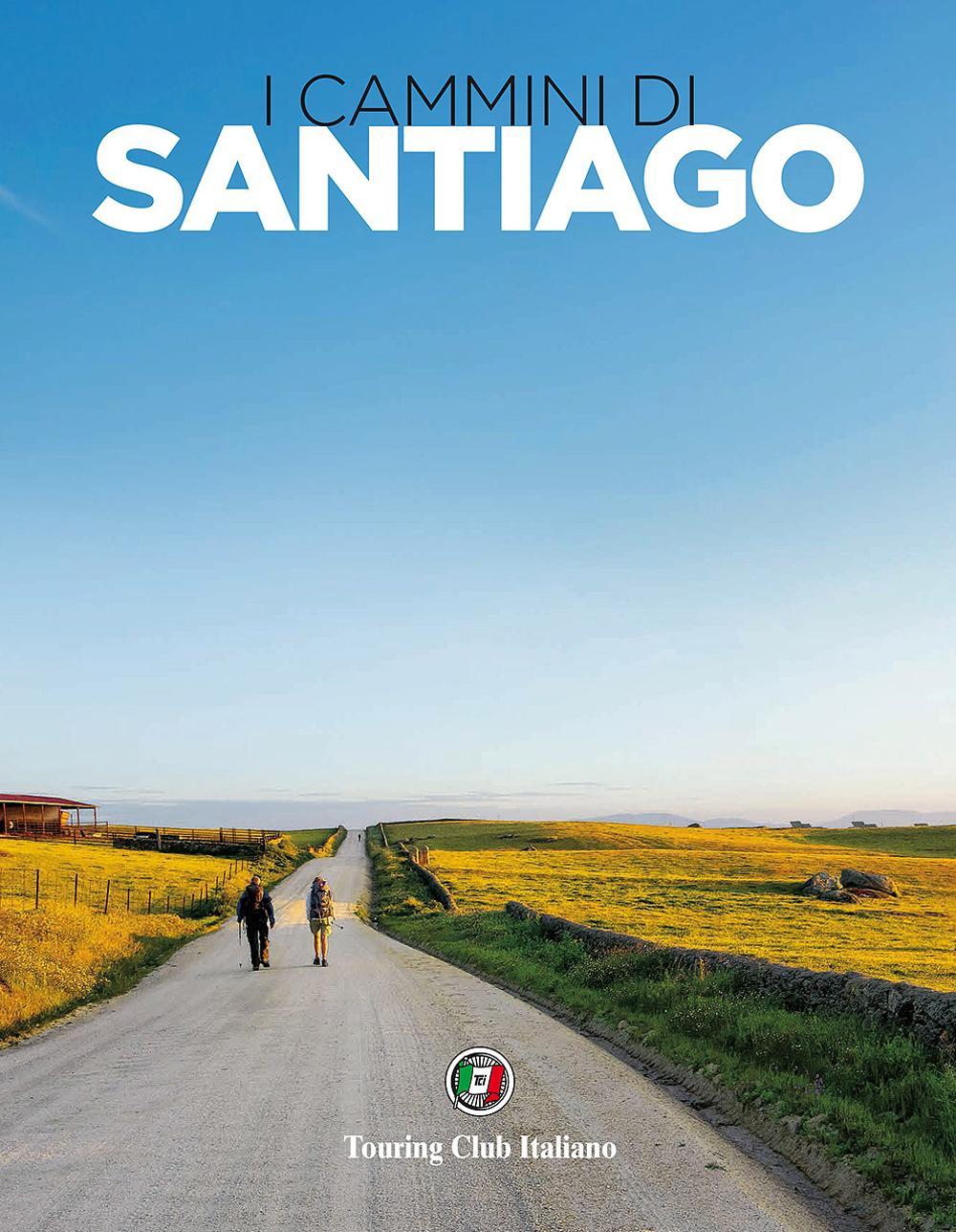 I cammini di Santiago