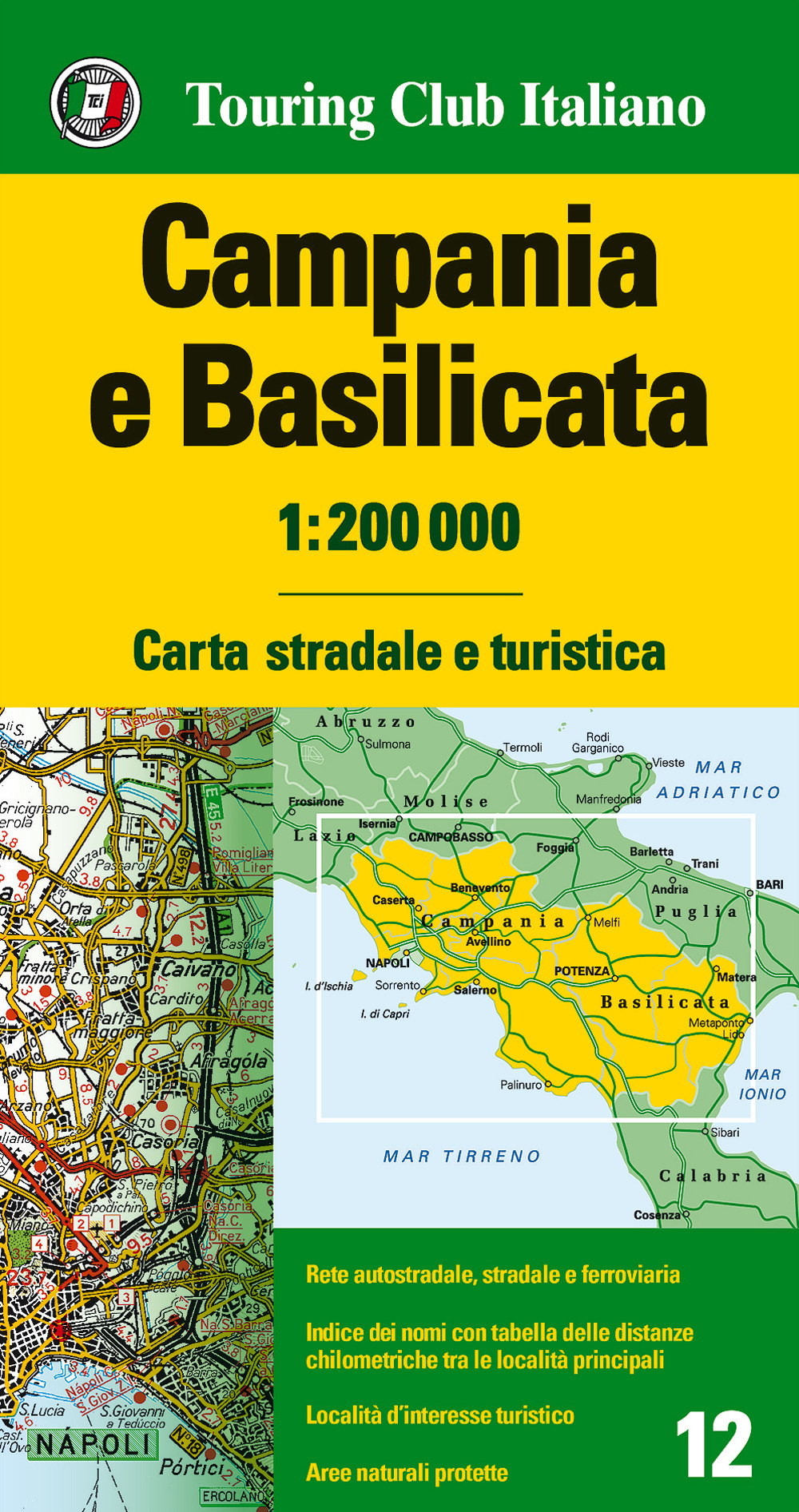 Campania e Basilicata 1:200.000. Carta stradale e turistica