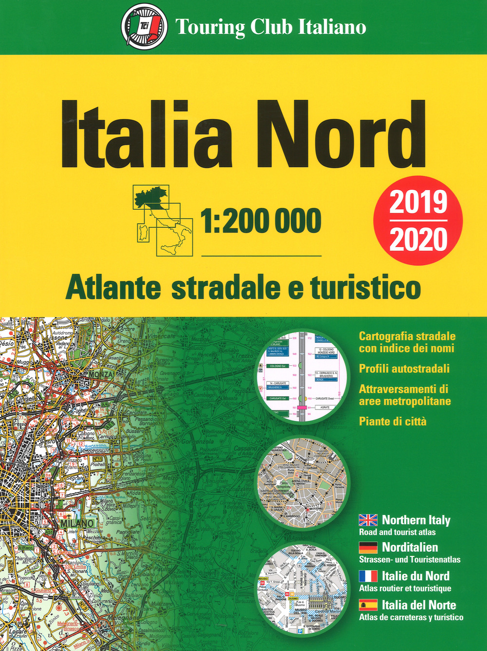Atlante stradale Italia Nord 1:200.000