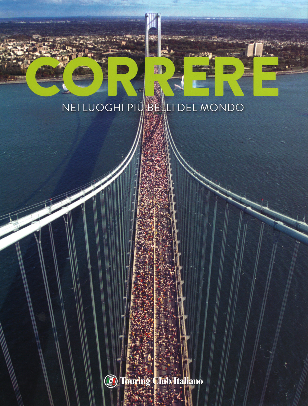 Correre nei luoghi più belli del mondo