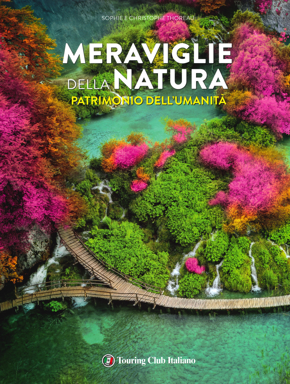 Meraviglie della natura patrimonio dell'umanità