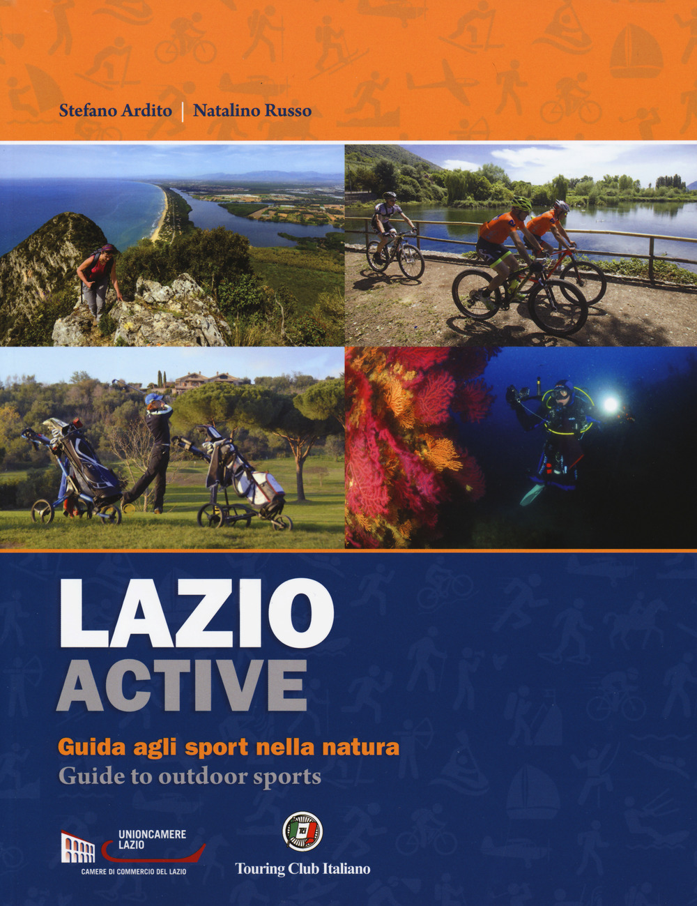 Lazio active. Guida agli sport nella natura-Guide to outdoor sports