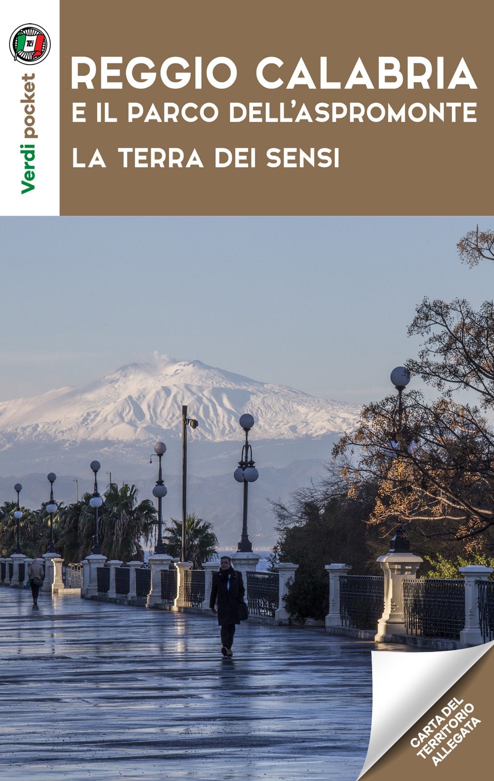 Reggio Calabria e il parco dell'Aspromonte. La terra dei sensi