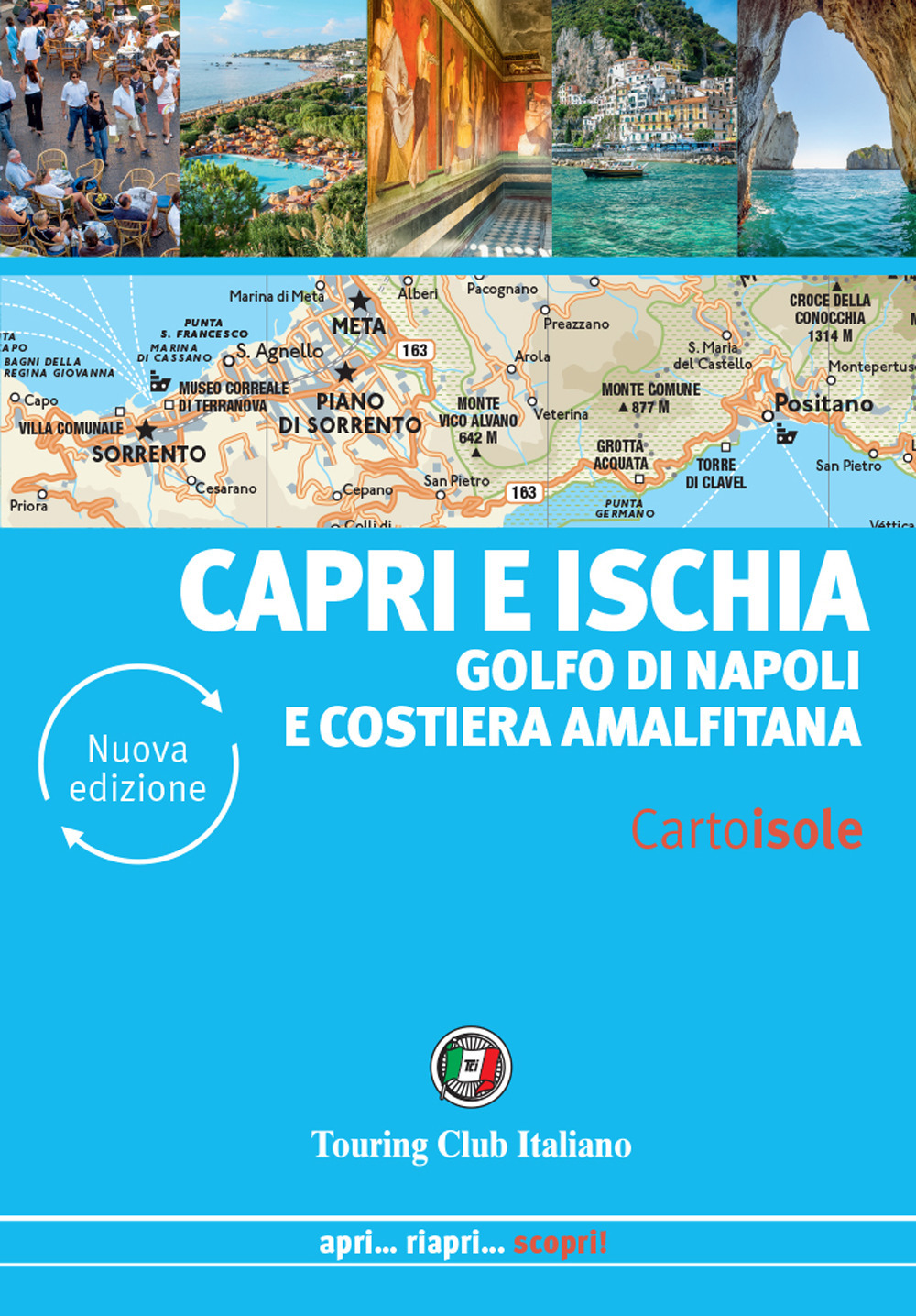Capri e Ischia. Golfo di Napoli e Costiera amalfitana