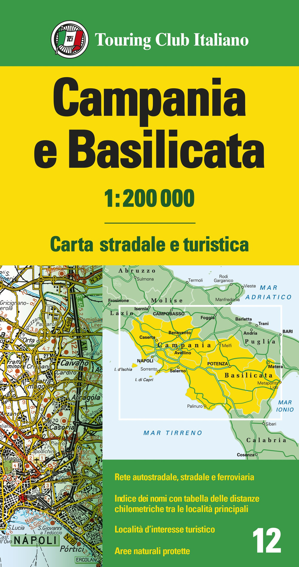Campania e Basilicata 1:200.000. Carta stradale e turistica