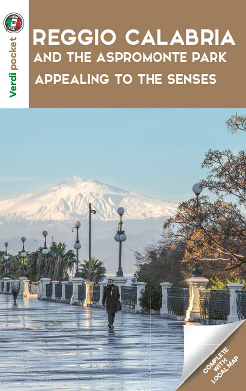 Reggio Calabria and the Aspromonte park: appealing to the senses