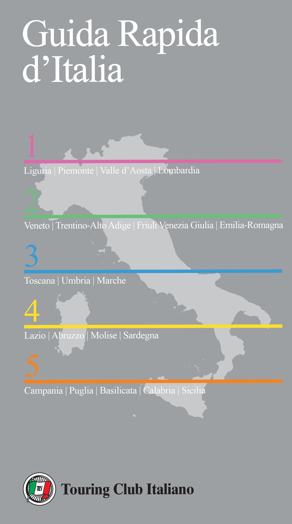 Guida rapida d'Italia. Vol. 1-5