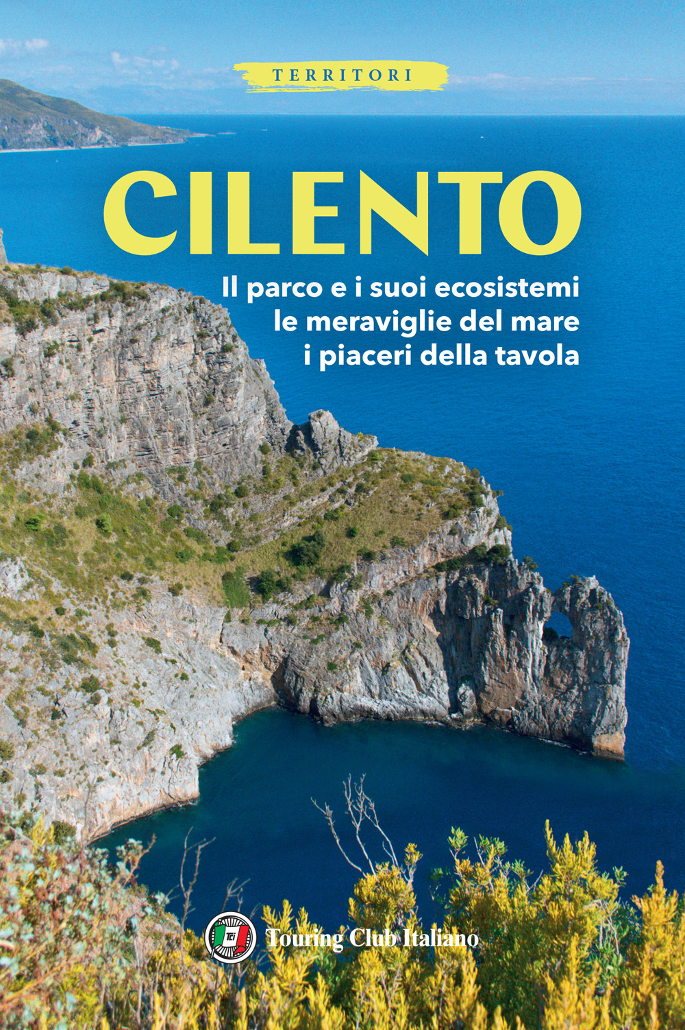 Cilento. Il parco e i suoi ecosistemi, le meraviglie del mare, i piaceri della tavola