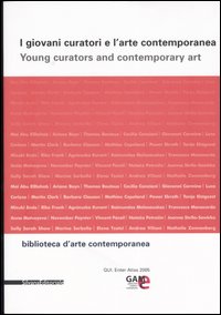 I giovani curatori e l'arte contemporanea-Young curators and contemporary art