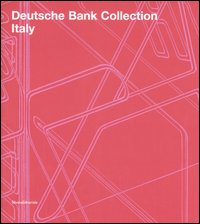 Deutsche Bank collection. Ediz. italiana e inglese