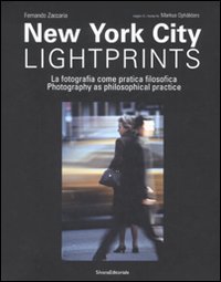 New York city lightprints. La fotografia come pratica filosofica-Photography as philosophical practice