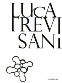 Luca Trevisani. Museo Carlo Zauli. Residenza d'artista. 8ª edizione Workshop di ceramica nell'arte contemporanea. Ediz. italiana e inglese