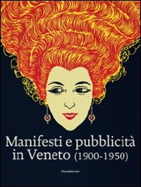 Manifesti e pubblicità in Veneto (1900-1950)