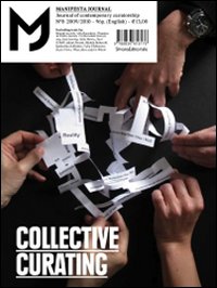 MJ-Manifesta Journal. Journal of contemporary curatorship. Vol. 8: Collective curating