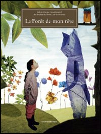 La forêt de mon rêve