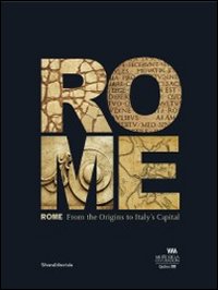 Rome from the origins to Italy's a capital
