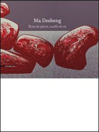 Ma Desheng. Les êtres de pierre