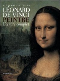 Léonard de Vinci peintre. L'oeuvre complet