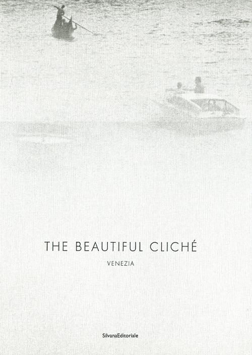 The beautiful cliché. Venezia