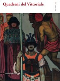 Quaderni del Vittoriale. Vol. 7