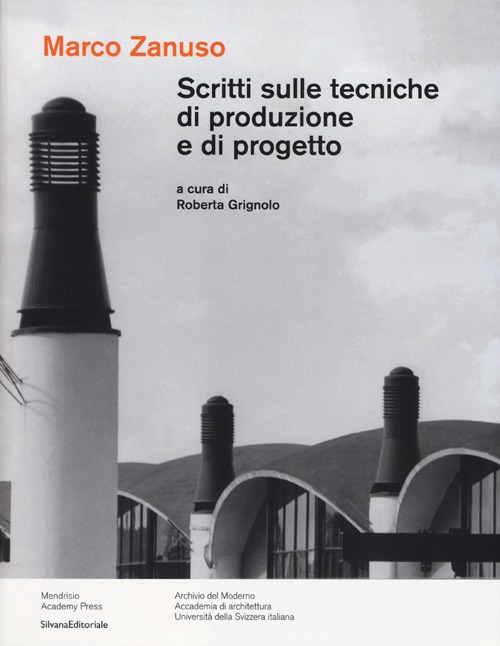 Scritti sulle tecniche di produzione e di progetto