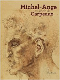 Michel-Ange au siècle de Carpeaux