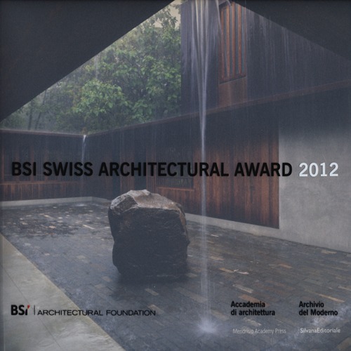 Swiss Architectural Award 2012. BancaStato. Ediz. italiana e inglese