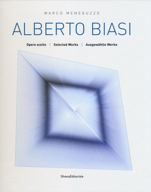 Alberto Biasi. Ediz. italiana, inglese e tedesca