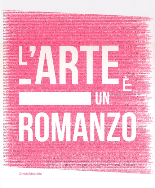 L'arte è un romanzo. Ediz. italiana e inglese