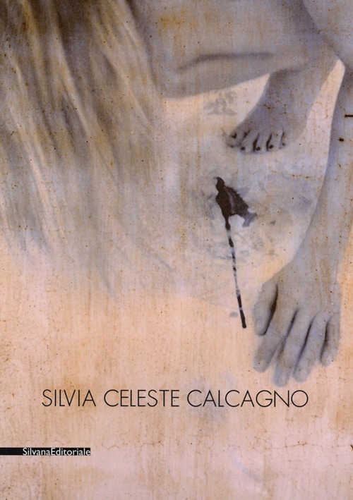 Silvia Celeste Calcagno. Ediz. italiana e inglese