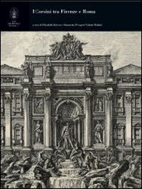 I Corsini tra Firenze e Roma